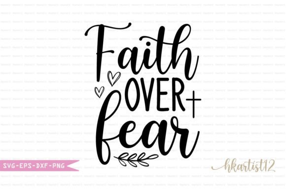 Faith over Fear SVG: A Versatile Graphic for Christian Blogging and Craft Content