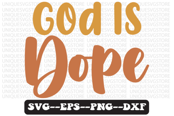 God is Dope Quote Retro SVG Design for Local Business Branding