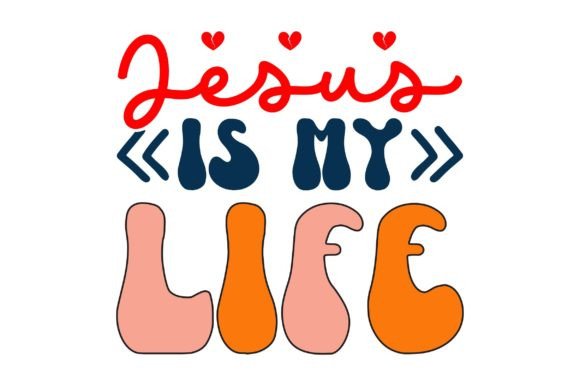 JESUS is MY LIFE Jesus Retro Svg: A Graphic Design Asset for Faith-Focused Content Publishing