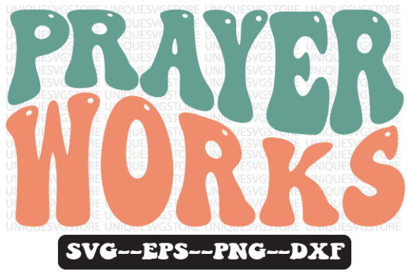 Prayer Works Wavy Retro SVG Design Review