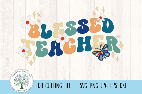 Retro Blessed Teacher Graphics for Crafts & Cricut Projects