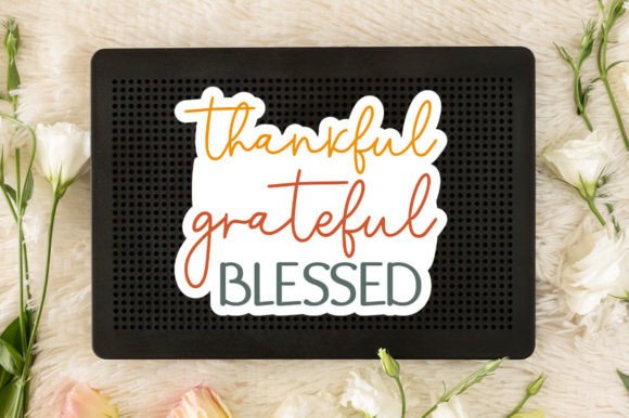 Thankful Grateful Blessed Sticker SVG for Crafts & Graphics Sellers